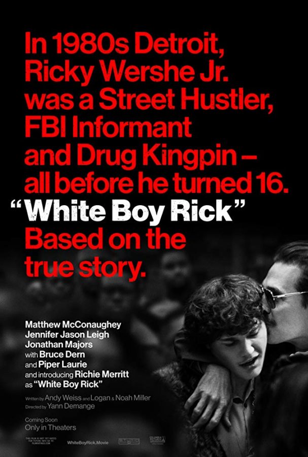 Official poster for White Boy Rick. (Photo courtesy of IMDb.) 