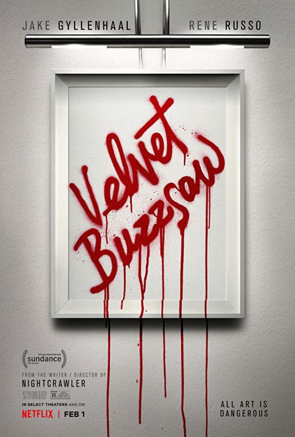 Official poster for Netflixs new original film Velvet Buzzsaw. (Photo courtesy of IMDb.)