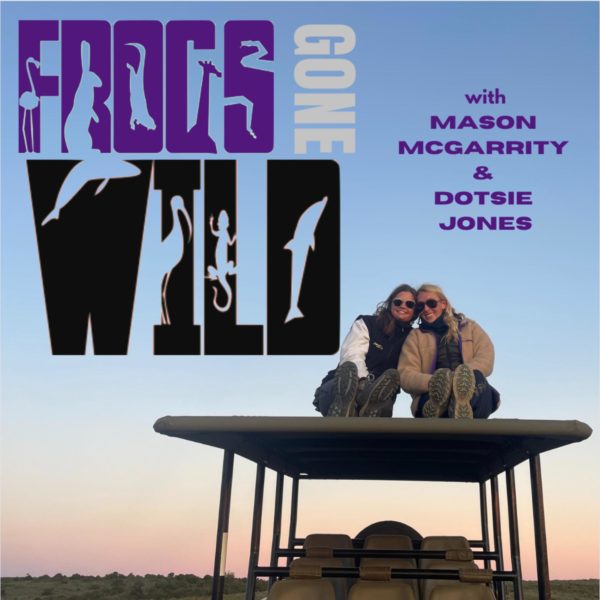 The Frogs Gone Wild podcast is hosted by Mason McGarrity and Dotsie Jones. (Courtesy of: Dotsie Jones)